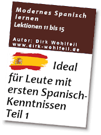 eBook Modernes Spanisch lernen – Lektionen 11 bis 15
